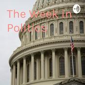Podcast The Week in Politics