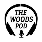 Podcast The Woods