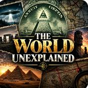Podcast The World Unexplained