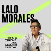 Podcast Lalo Morales
