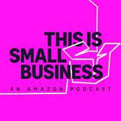 Podcast This Is Small Business