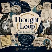 Podcast Thought Loop