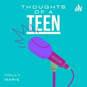 Podcast Thoughts of a Teen