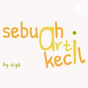 Podcast Sebuah Arti Kecil