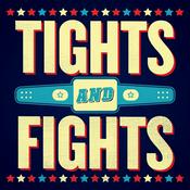 Podcast Tights and Fights