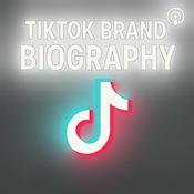 Podcast TikTok  - Brand Biography