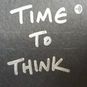 Podcast Time To Think