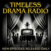 Podcast Timeless Drama Radio