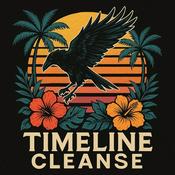 Podcast Timeline Cleanse