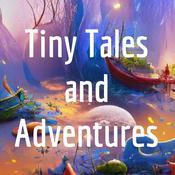 Podcast Tiny Tales and Adventures - Short Stories for Young Listeners