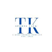 Podcast TK Sports Talk