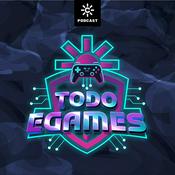 Podcast Todo eGames