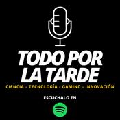 Podcast TODO POR LA TARDE