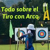 Podcast Todo sobre Tiro con Arco. Ulises Archery