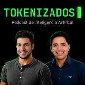 Tokenizados - Podcast de Inteligencia Artificial