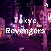 Podcast Tokyo Revengers