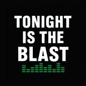 Podcast Tonight is the Blast