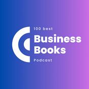 Top 100 Business Books Review Podcast