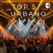 Podcast TOP 5 URBANO