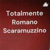 Podcast Totalmente Romano Scaramuzzino