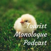Podcast Tourist Monologue Podcast