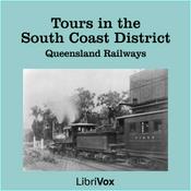 Podcast Tours in the South Coast District by Queensland Railways