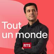 Podcast Tout un monde ‐ RTS Première