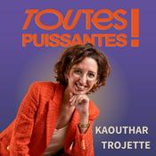 Podcast Toutes Puissantes !