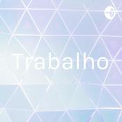 Podcast Trabalho