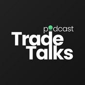 Podcast Trade Talks