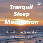 Podcast Tranquil Sleep Meditation