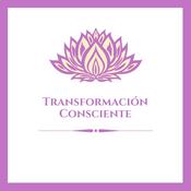 Podcast Transformación Consciente