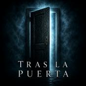 Podcast Tras La Puerta | Historias y Relatos de Terror