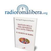 Podcast Trattato della Vera devozione alla Santa Vergine | RRL