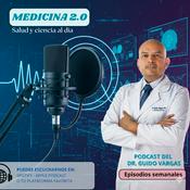 Podcast Medicina 2.0 Salud y ciencia al día