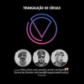 Podcast Triangulação do Círculo