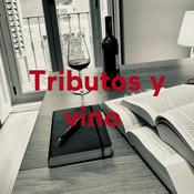 Podcast Tributos y vino