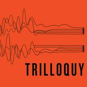 Podcast TRILLOQUY