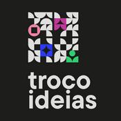 Podcast Troco Ideias