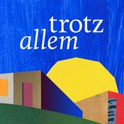 Podcast trotz allem - 100 Ideen für eine gerechtere Welt
