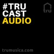 Podcast TRUcast
