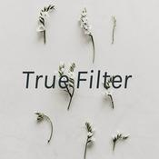 Podcast True Filter