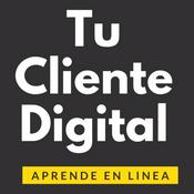 Podcast Tu Cliente Digital