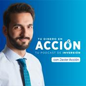 Podcast Tu Dinero en Acción