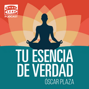 Podcast Tu esencia de verdad