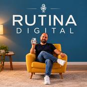Podcast Rutina Digital