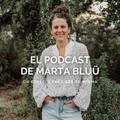 Podcast El podcast de Marta Bluü