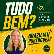 Podcast Tudo bem? BRAZILIAN PORTUGUESE