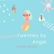 Podcast Twenties by Angel