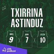 Podcast Txirrina astinduz